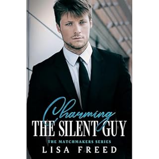 Charming the Silent Guy Audiolibro Por Lisa Freed arte de portada