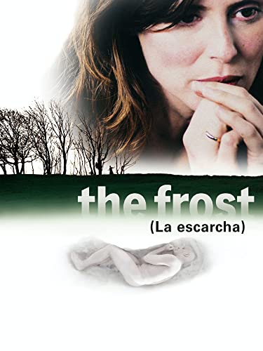 La escarcha. (The frost)