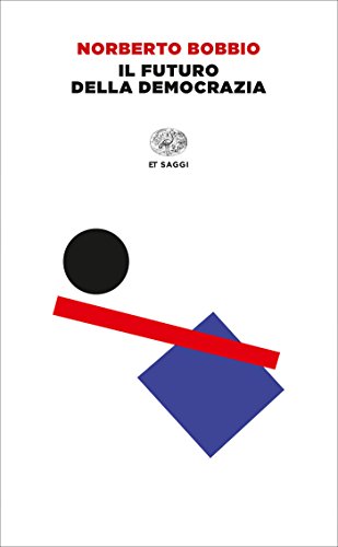 Il futuro della democrazia (Einaudi tascabili
