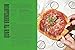 Pizza Napoli: Pizza Pilgrims Recipes and Stories from the Birthplace of Pizza