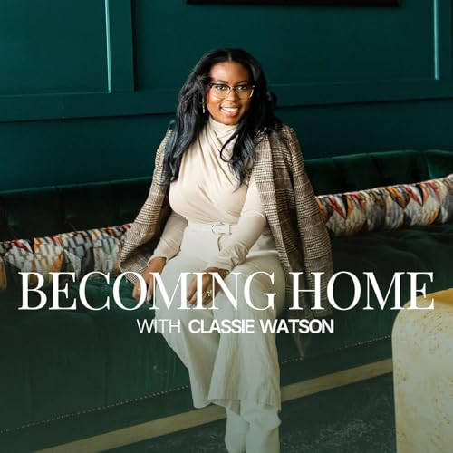 Couverture de Becoming Home with Classie Watson