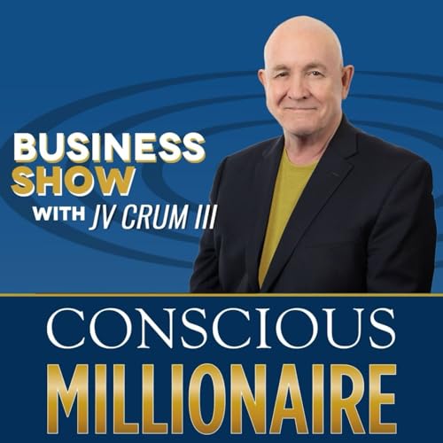 Conscious Millionaire Radio - Episode 3139 and 3140