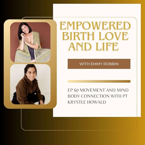 Ep 60 Movement and Mind Body Connection with PT Krystle Howald Titelbild