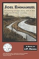 Joel Emmanuel : A Coming of Age Novel 0578771667 Book Cover