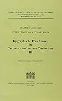 Epigraphische Forschungen in Termessos Und Seinem Territorium III 3700121326 Book Cover