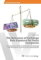 The Relevance of Exchange Rate Exposure for Swiss Companies 3639851560 Book Cover