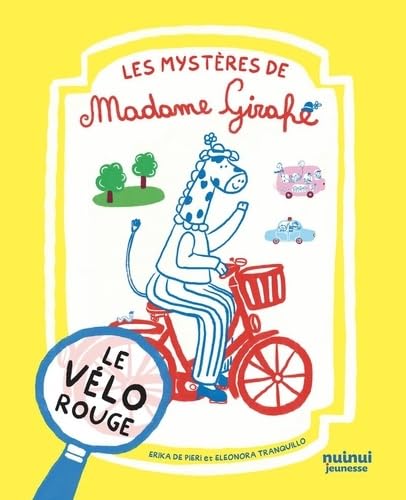Les mystères de Madame Girafe - Le vélo rouge