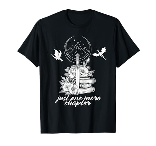 Nur noch ein Kapitelbuch Dragon Romantasy Reader Bookish T-Shirt