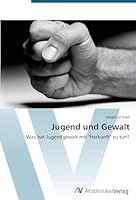 Jugend Und Gewalt 3639791010 Book Cover
