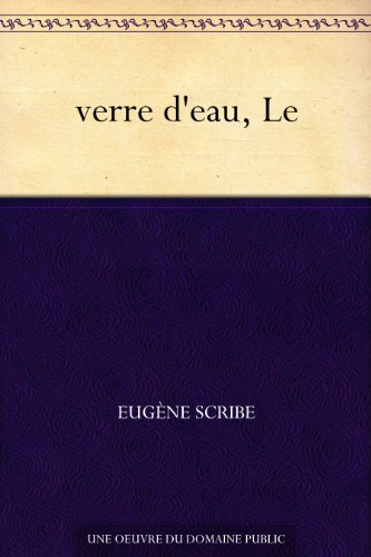 Télécharger verre d'eau, Le livre En ligne
