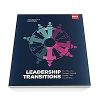 Leadership Transitions: How Churches Navigate Pastoral Change-And Stay Healthy 1945269448 Book Cover