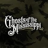 Ghosts of the Mississippi