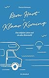  Rüm Hart - Klaar Kiming: Das einfache Leben und ein altes Reisemobil