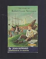 The Story of Robert Louis Stevenson B00GPX5S3K Book Cover