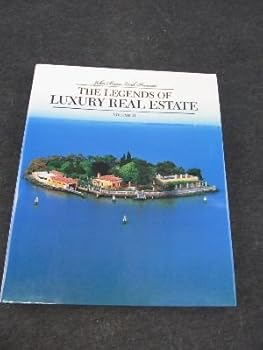 Hardcover The Legends of Luxury Real Estate: Volume II Book