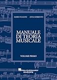 Manuale di teoria musicale - Volume 1.