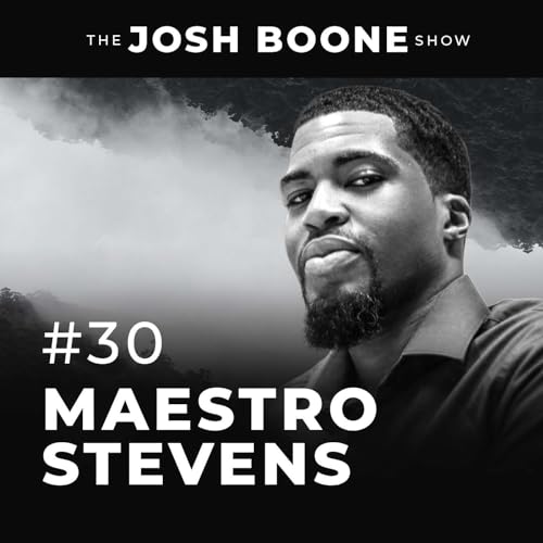 #30: Maestro Stevens &ndash; Cancel Culture & Life as a Black Entrepreneur