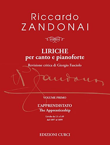 Liriche per canto e pianoforte Volume 1. L'apprendistato (The Apprenticeship) - Liriche da L1 a L49 dal 1897 al 1899