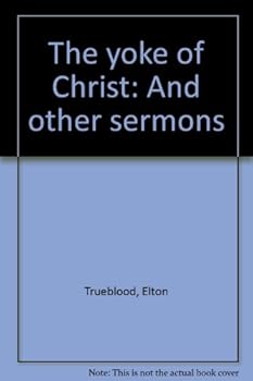 Mass Market Paperback The yoke of Christ: And other sermons Book