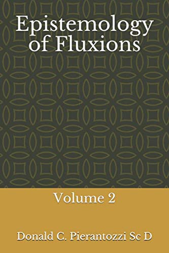 Epistemology of Fluxions: Volume 2
