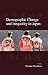 Demographic Change and Inequality in Japan (Japanese Society Series)