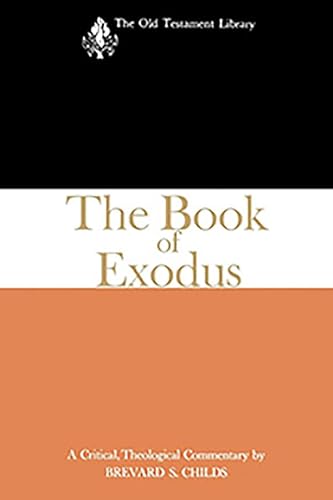The Book Of Exodus: a Critical, Theological