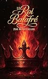  Le Roi Balafré: Rois Brisés (French Edition)