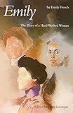 Emily: The Diary of a Hard-Worked Woman (Women in the West)