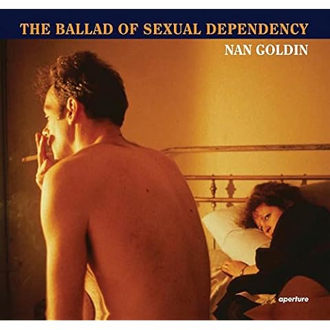 Nan Goldin: The Ballad of Sexual Dependency Cover