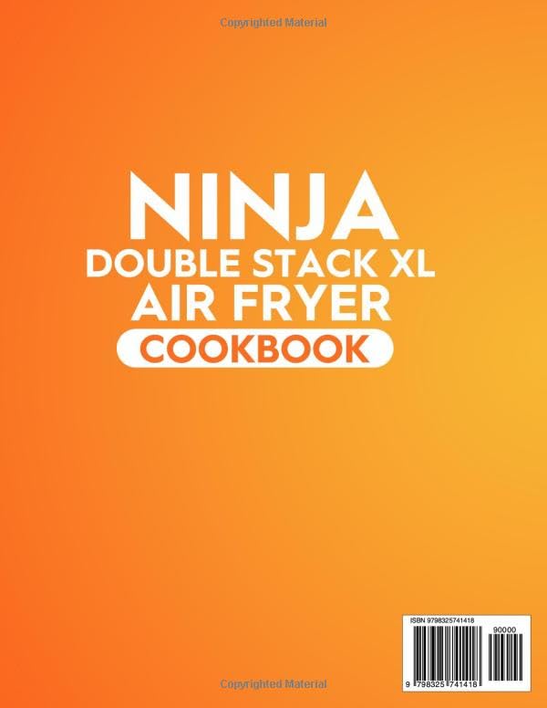 Ninja Double Stack XL Air Fryer Cookbook: Mouthwatering, Healthy & Easy Ninja Double Stack Air Fryer Recipes for Beginners image 3