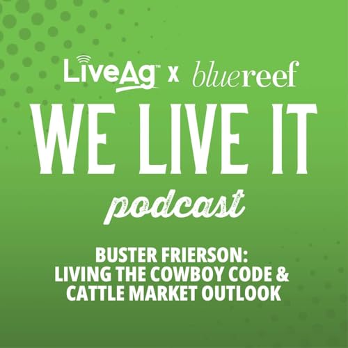 Page de couverture de Buster Frierson: Living the Cowboy Code & Cattle Market Outlook
