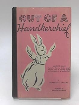 Hardcover Out of a Handkerchief Book
