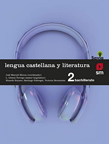 Portada de Lengua Castellana y Literatura. 2º Bachillerato Savia 2016