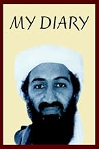 Osama Bin Laden??s Personal Diary: 2003??2004: 2003-2004 by Peter Barry (2006-01-26)