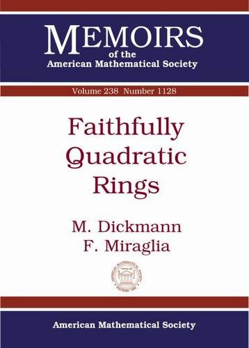 Buy Faithfully Quadratic Rings (Memoirs of the American Mathematical Society) — BookShops.in