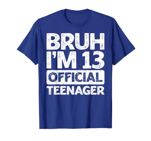 Bruh It's My 13th Birthday I'm 13 Year Old Official Teenager T-Shirt, Men, Royal Blue, Small