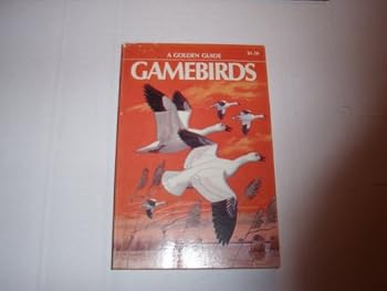 Paperback Gamebirds: A Guide To North American Species And Their Habits Book