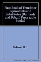 First Book of Transistor Equivalents and Substitutes 0859340007 Book Cover
