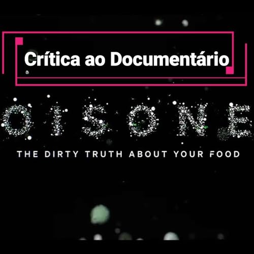 Cr&iacute;tica ao document&aacute;rio POISON