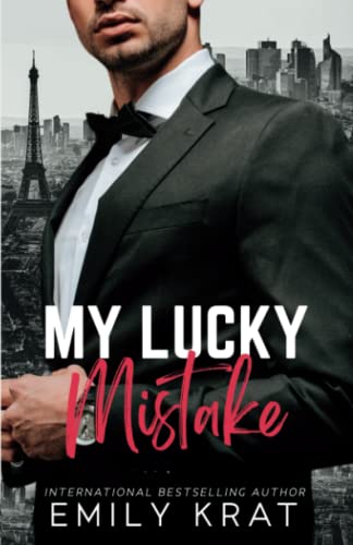 My Lucky Mistake: A Mistaken Identity Billionaire Romance (Lucky Mistake Duet Book 1)