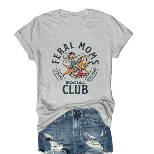 Lubpow Mama Shirts for Women Cool Feral Moms Social Club T-Shirt Vintage Western Graphic Shirt Funny Mothers Day Tee Tops(Light Gray,L)