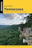 Hiking Tennessee (State Hiking Guides Series)