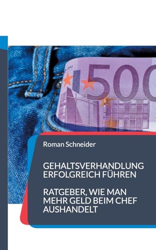 Gehaltsverhandlung erfolgreich führen: Ratgeber, wie man mehr Gehalt beim Chef aushandelt