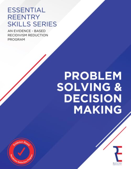 Essential Reentry Skills: Problem Solving & Decision Making