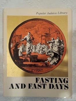 Paperback Fasting and fast days (Popular Judaica library) Book