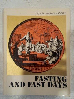 Fasting and fast days (Popular Judaica library) 0706515404 Book Cover