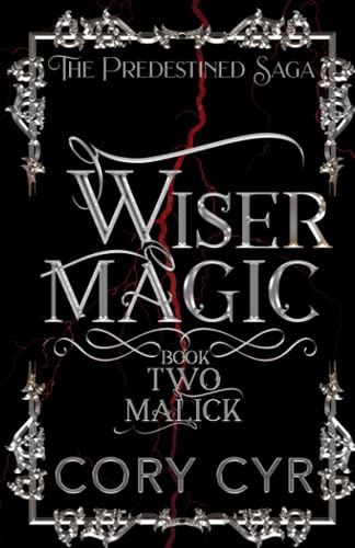 Wiser Magic Book 2: Malick: The Predestined Saga