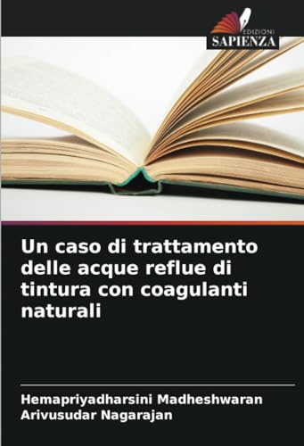 Un caso di trattamento delle acque reflue di tintura con coagulanti natur
