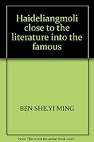 Haideliangmoli close to the literature into the famous 7505608983 Book Cover
