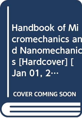 Amazon.com: Handbook of Micromechanics and Nanomechanics: 9789814411233 ...